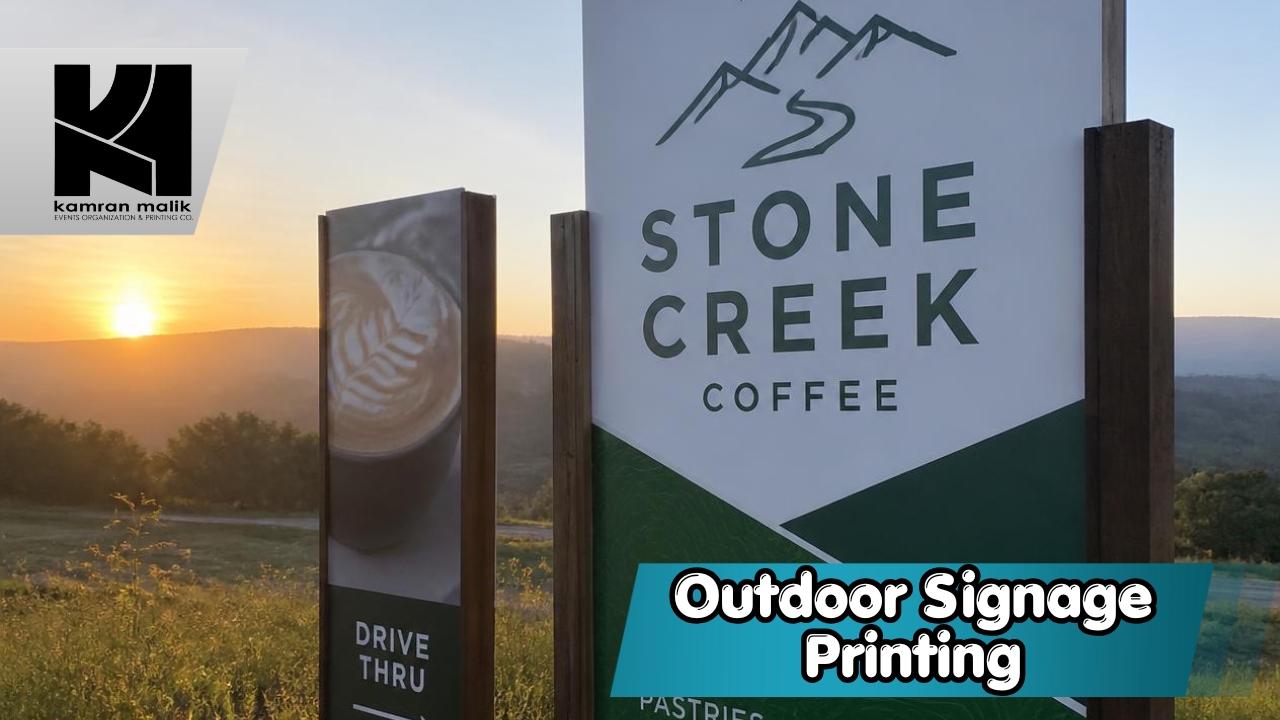 Outdoor Signage Printing With Kamran Malik Events