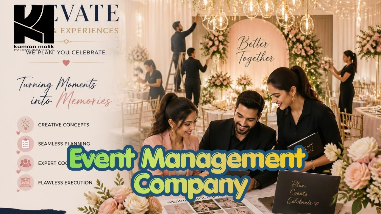 Event Management Company with Kamran Malik Events