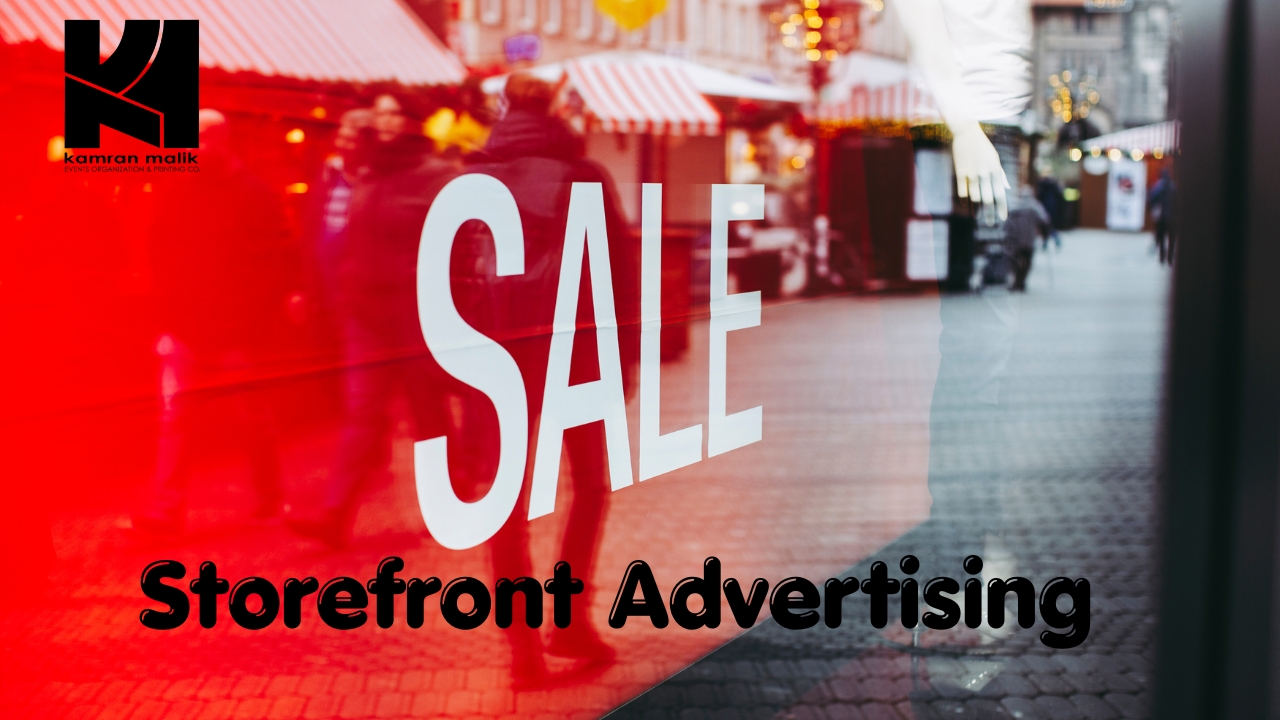 Storefront Advertising with Kamran Malik Events
